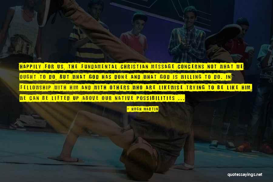 Hugh Martin Quotes 1258375 Hugh Martin Quotes 1258375