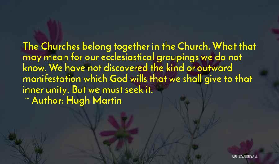 Hugh Martin Quotes 144269