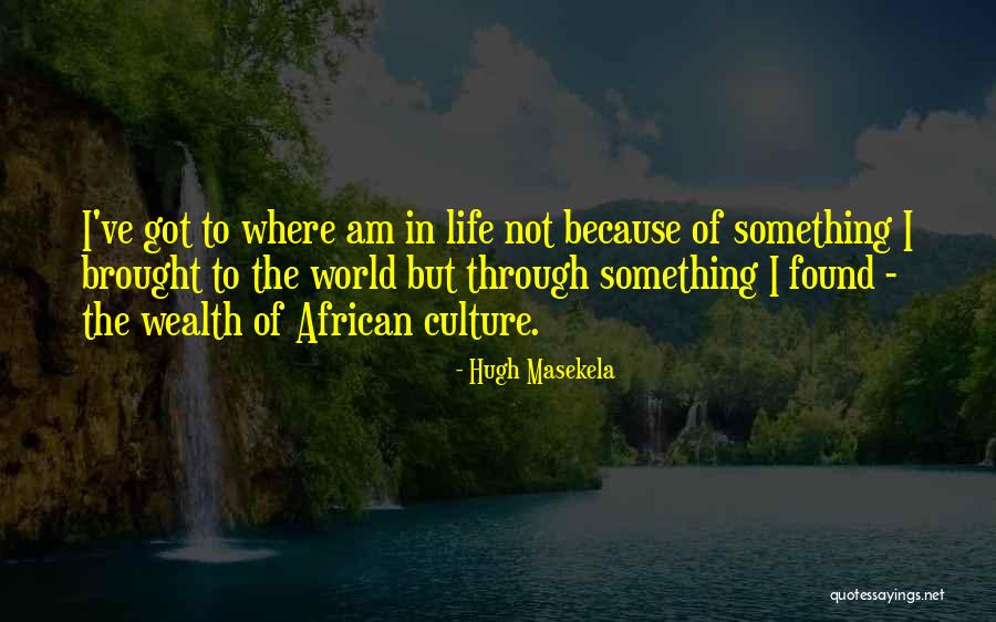 Hugh Masekela Quotes 1289910