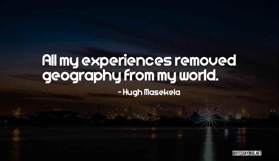 Hugh Masekela Quotes 1701601 Hugh Masekela Quotes 1701601