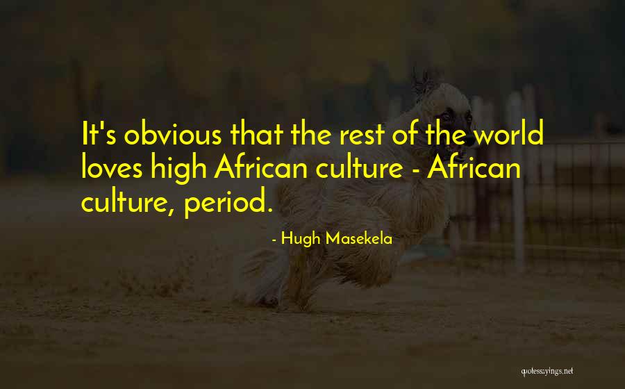 Hugh Masekela Quotes 2222212