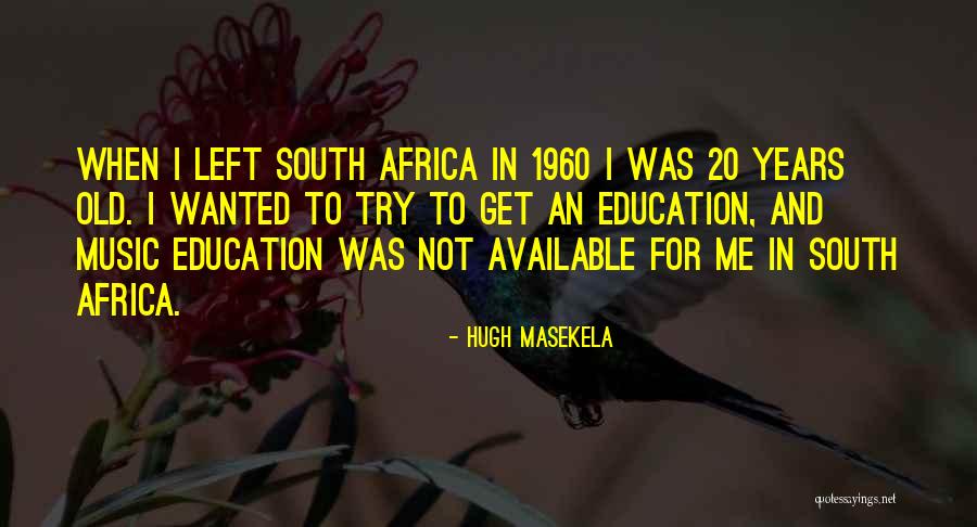 Hugh Masekela Quotes 2240402