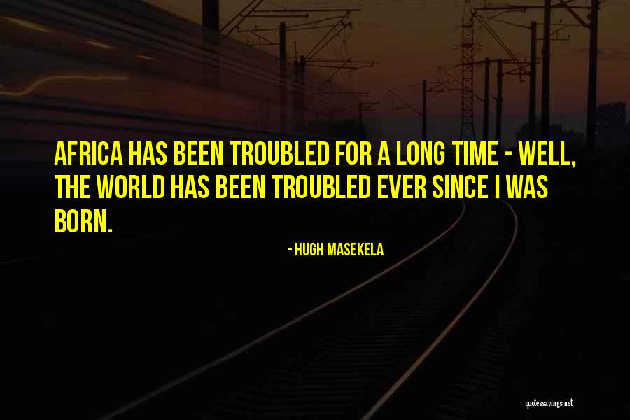 Hugh Masekela Quotes 590086