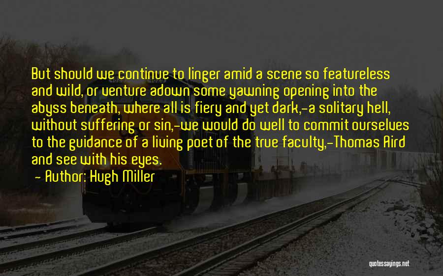 Hugh Miller Quotes 2169302