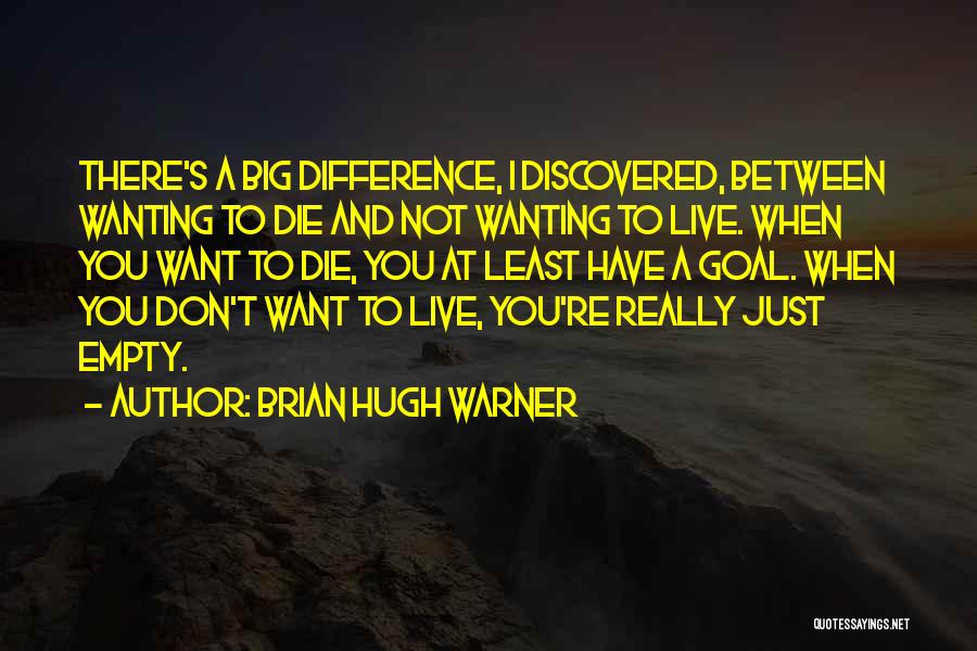 Hugh O'brian Quotes By Brian Hugh Warner