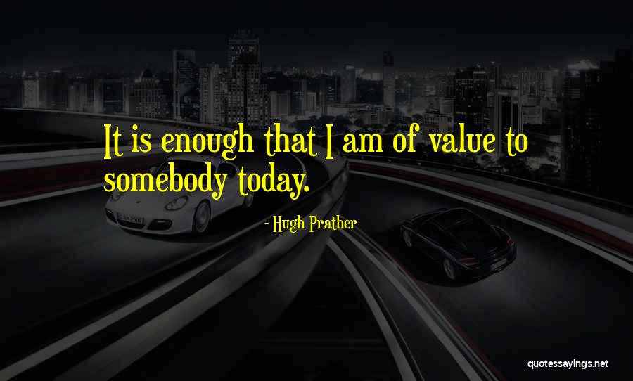 Hugh Prather Quotes 1375569