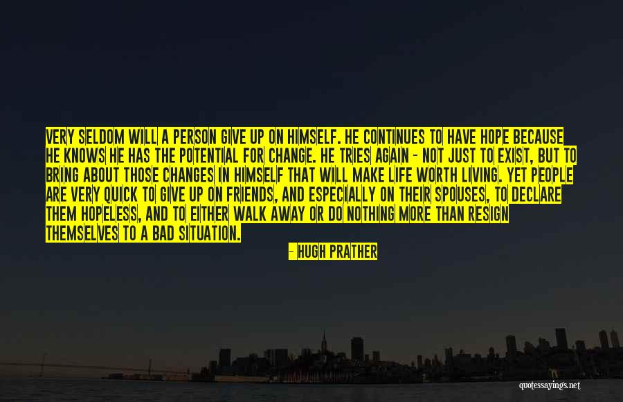 Hugh Prather Quotes 1409309