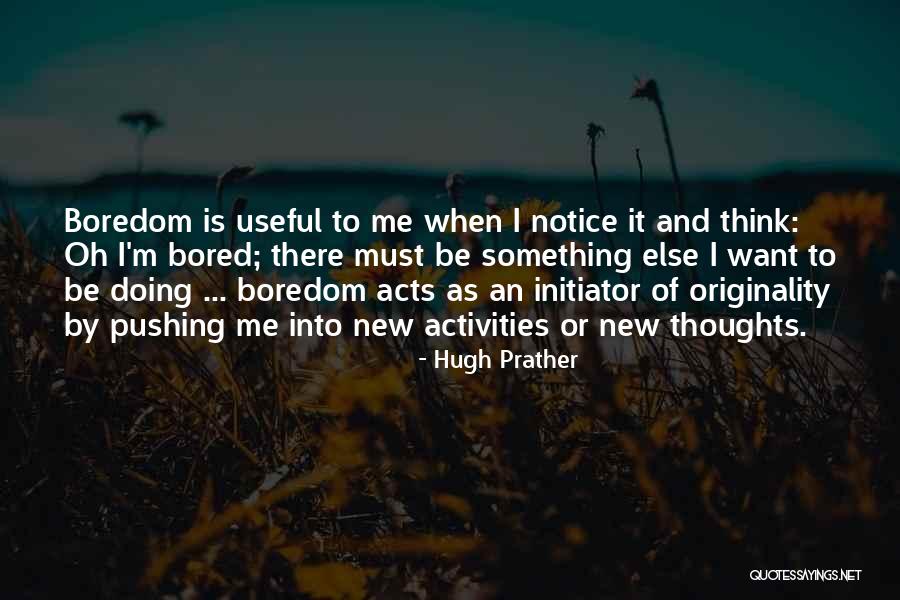 Hugh Prather Quotes 157470