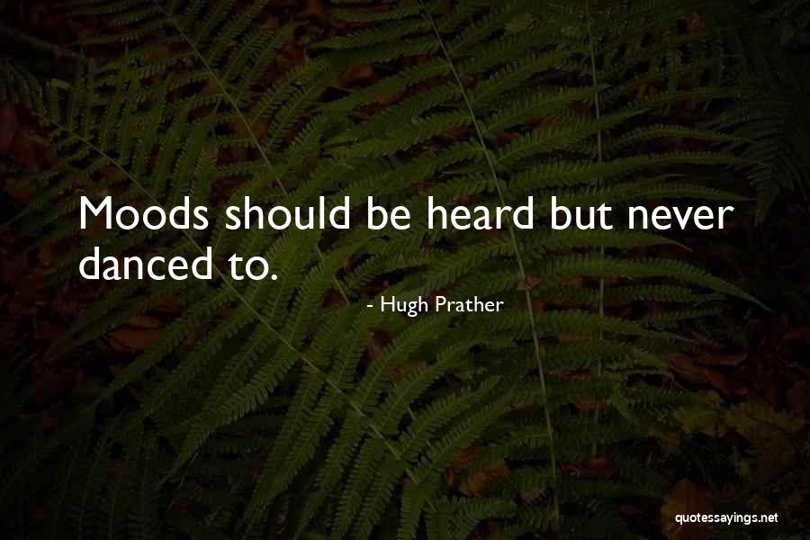 Hugh Prather Quotes 1580468