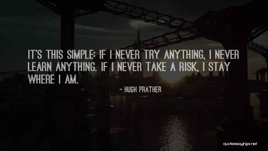 Hugh Prather Quotes 1653946