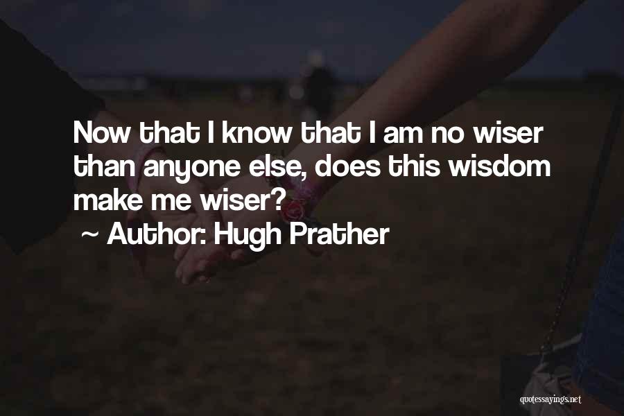 Hugh Prather Quotes 183686