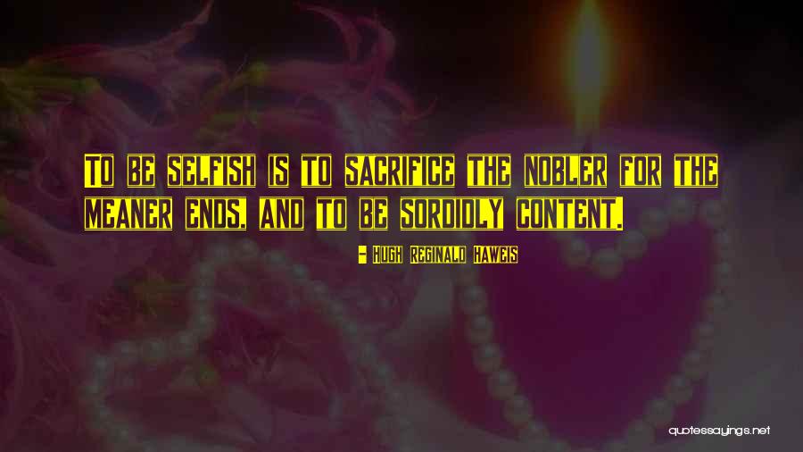 Hugh Reginald Haweis Quotes 1149789 Hugh Reginald Haweis Quotes 1149789