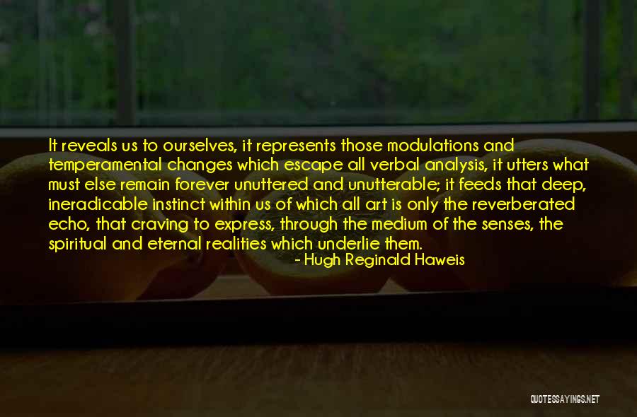 Hugh Reginald Haweis Quotes 2094031 Hugh Reginald Haweis Quotes 2094031