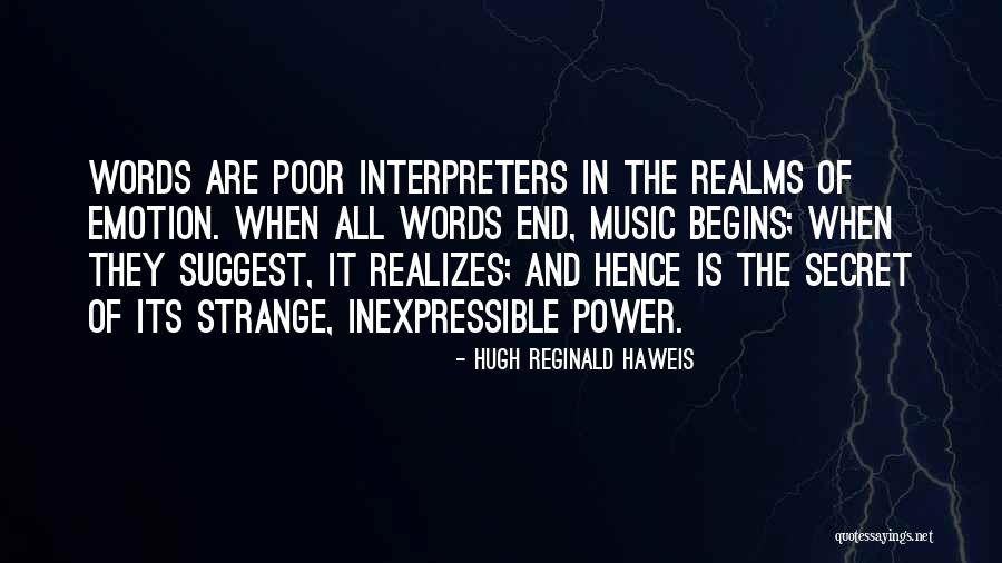 Hugh Reginald Haweis Quotes 300670