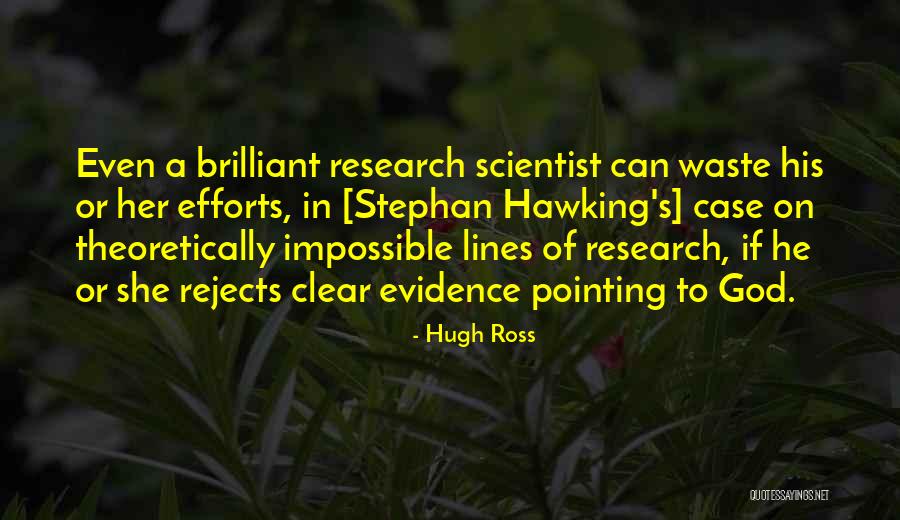 Hugh Ross Quotes 2027690