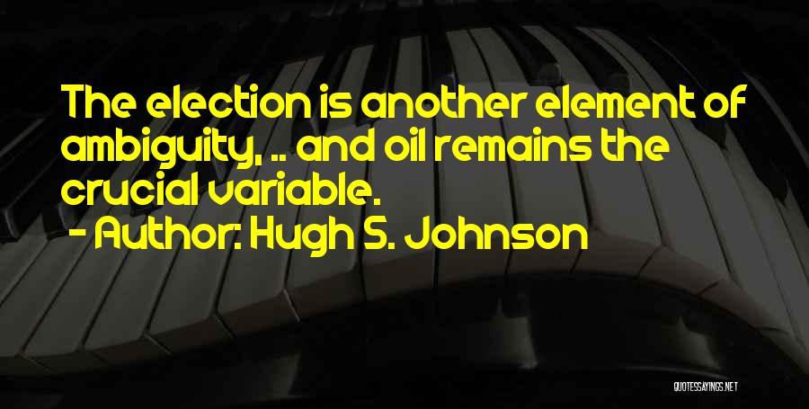 Hugh S. Johnson Quotes 2180503