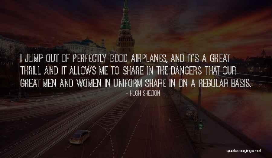 Hugh Shelton Quotes 1194223 Hugh Shelton Quotes 1194223