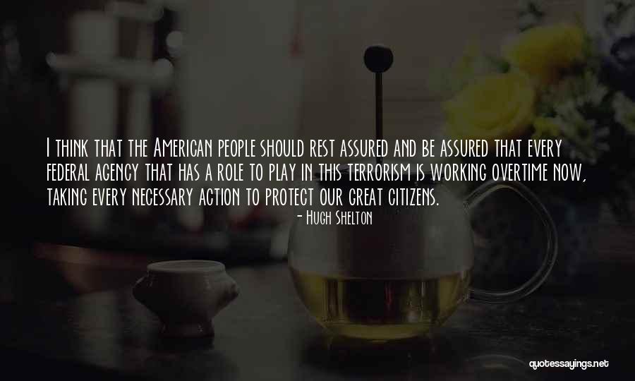 Hugh Shelton Quotes 1311113 Hugh Shelton Quotes 1311113