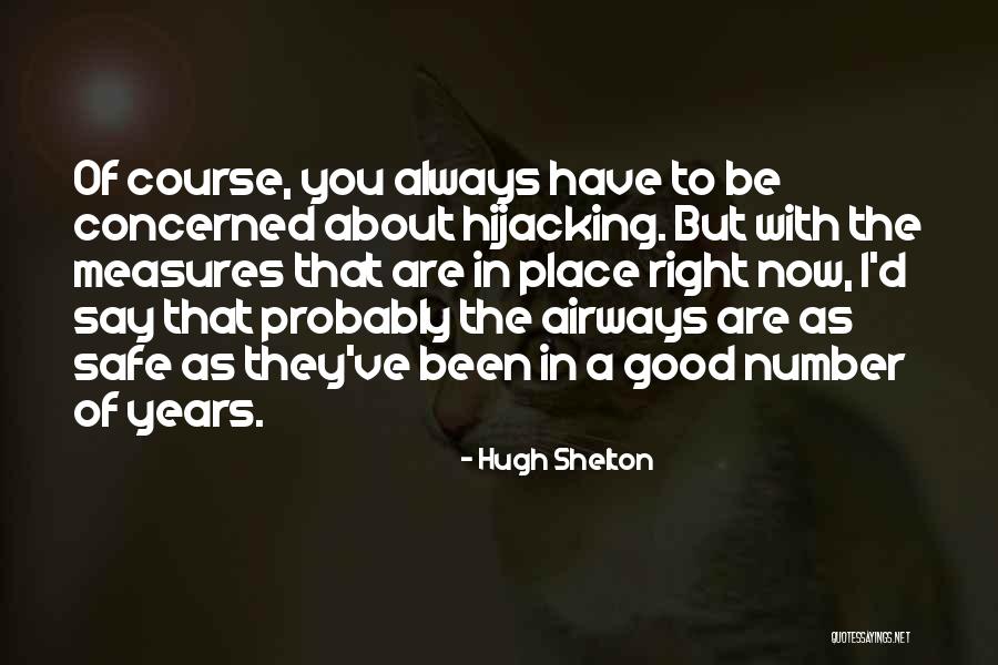 Hugh Shelton Quotes 1976959 Hugh Shelton Quotes 1976959