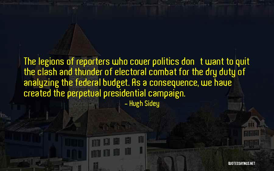 Hugh Sidey Quotes 1117859