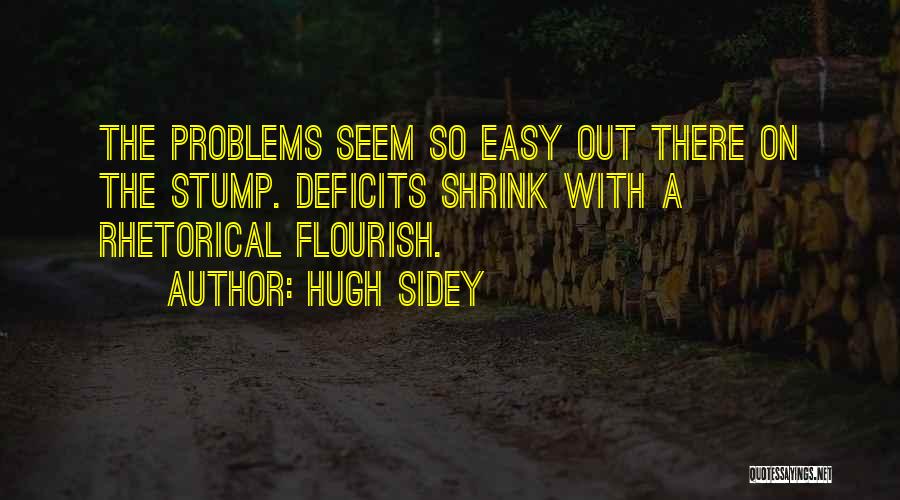 Hugh Sidey Quotes 358607