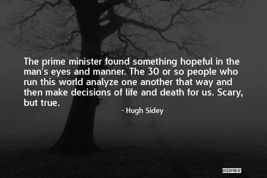 Hugh Sidey Quotes 650286