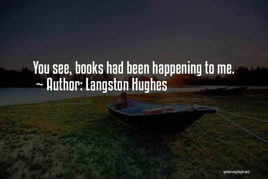 Hughes Langston Quotes By Langston Hughes