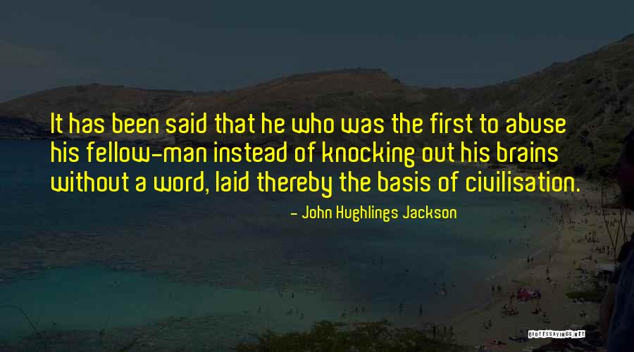 Hughlings Jackson Quotes By John Hughlings Jackson