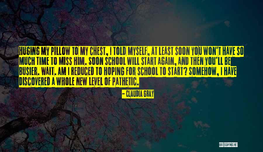 Huging Quotes By Claudia Gray Huging Quotes By Claudia Gray