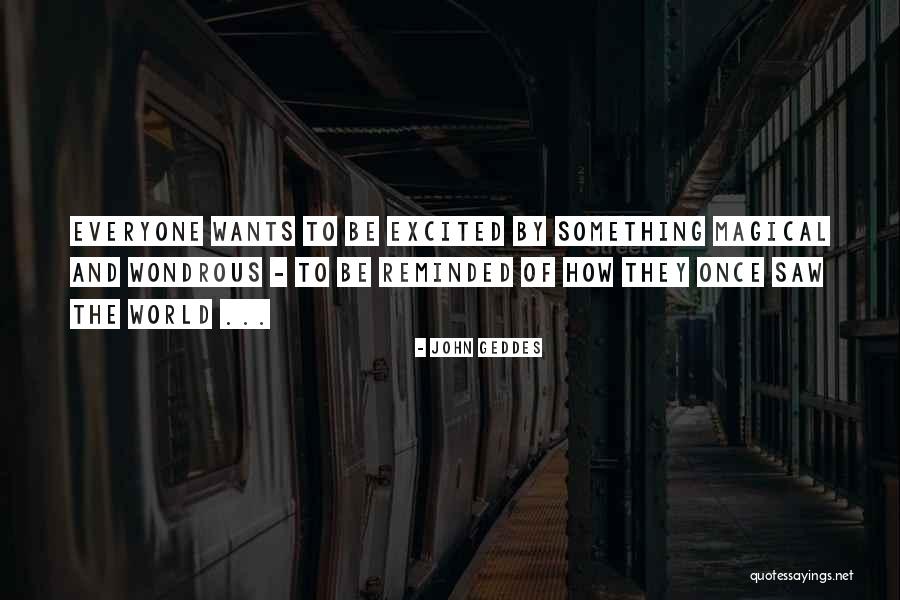 Hugman San Antonio Quotes By John Geddes Hugman San Antonio Quotes By John Geddes