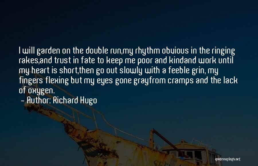 Hugo A Go Go Quotes By Richard Hugo