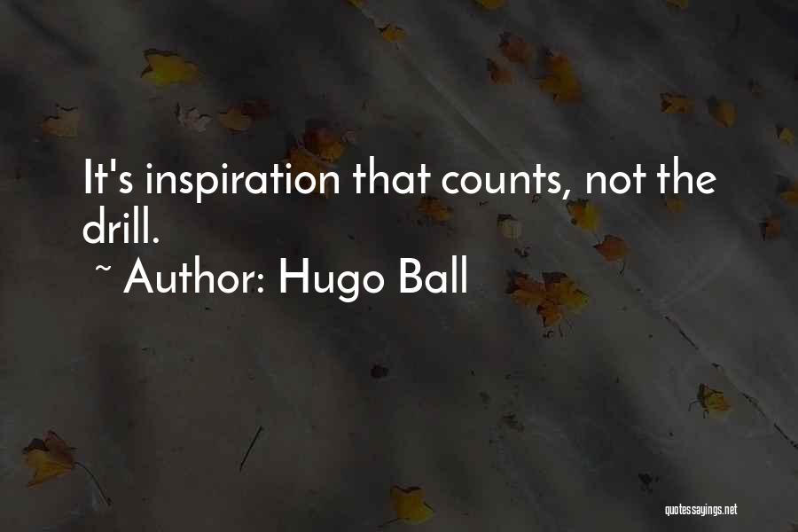 Hugo Ball Quotes 892772