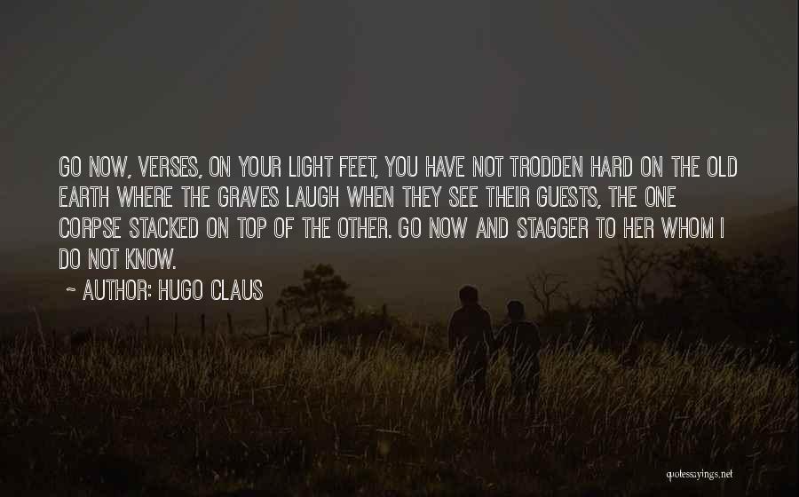 Hugo Claus Quotes 1224026