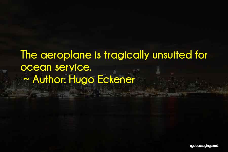 Hugo Eckener Quotes 437906