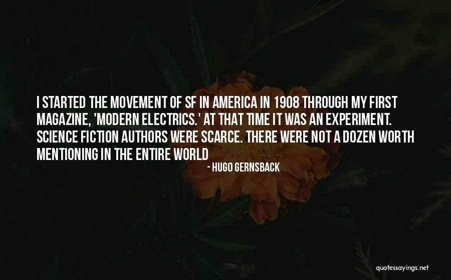 Hugo Gernsback Quotes 2215196 Hugo Gernsback Quotes 2215196