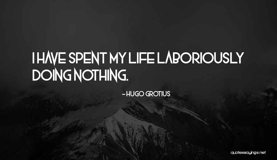 Hugo Grotius Quotes 1570179