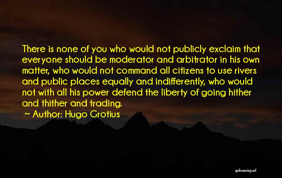 Hugo Grotius Quotes 576600