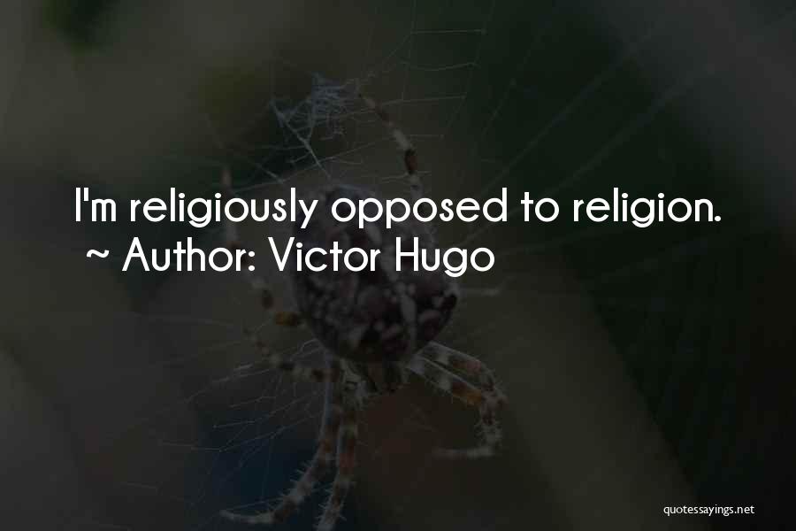 Hugo Quotes By Victor Hugo