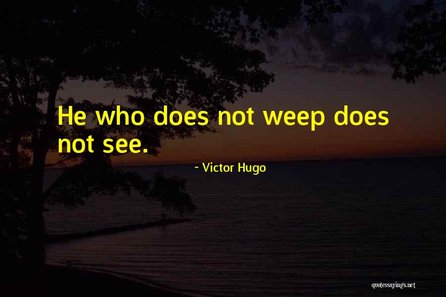 Hugo Victor Quotes By Victor Hugo