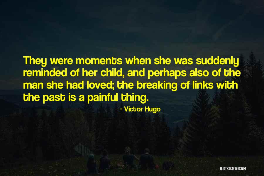 Hugo Victor Quotes By Victor Hugo