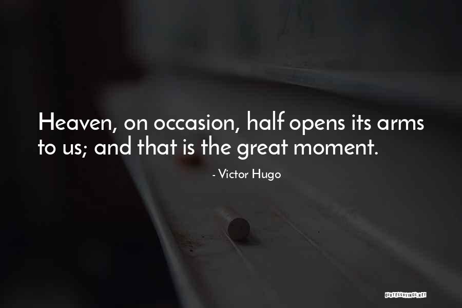 Hugo Victor Quotes By Victor Hugo