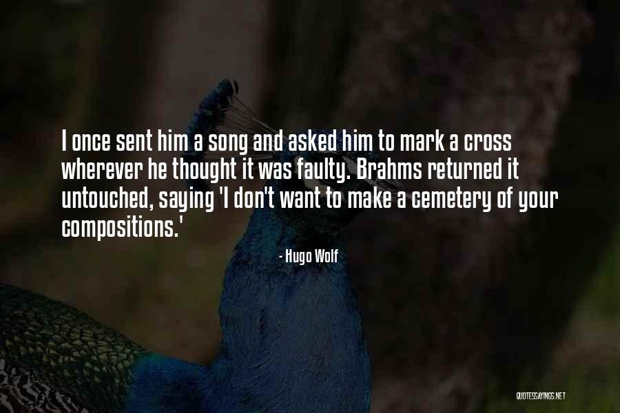 Hugo Wolf Quotes 1482261 Hugo Wolf Quotes 1482261