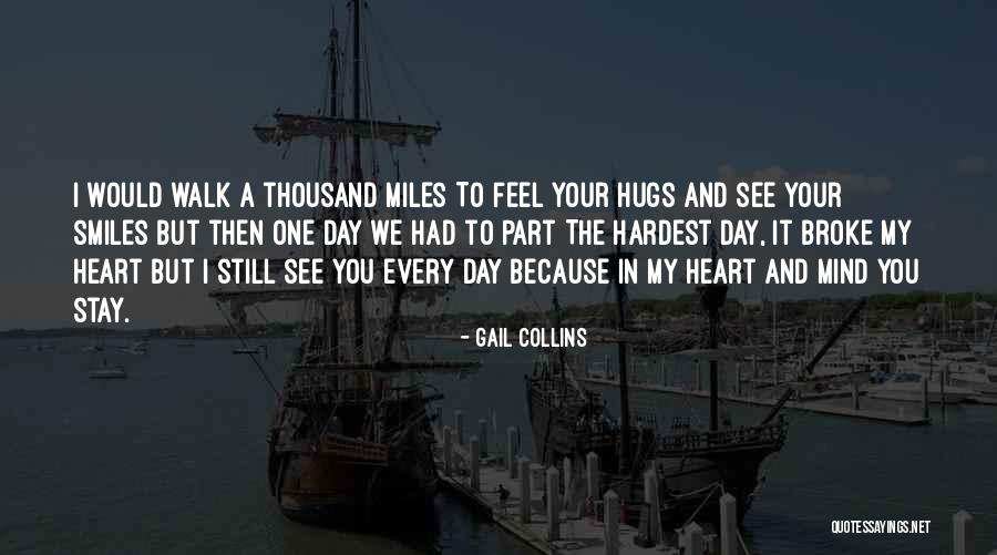 Hugs And Smiles Quotes By Gail Collins