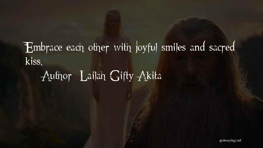 Hugs And Smiles Quotes By Lailah Gifty Akita