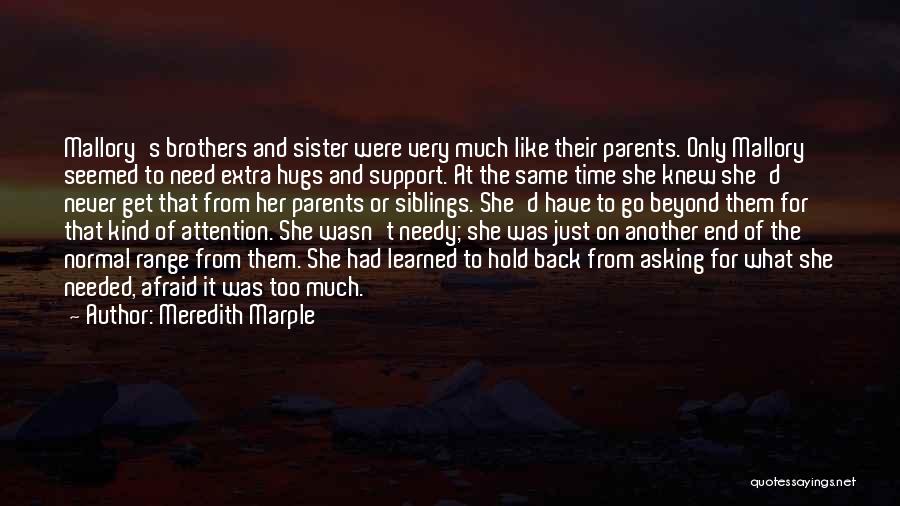 Hugs For My Sister Quotes By Meredith Marple