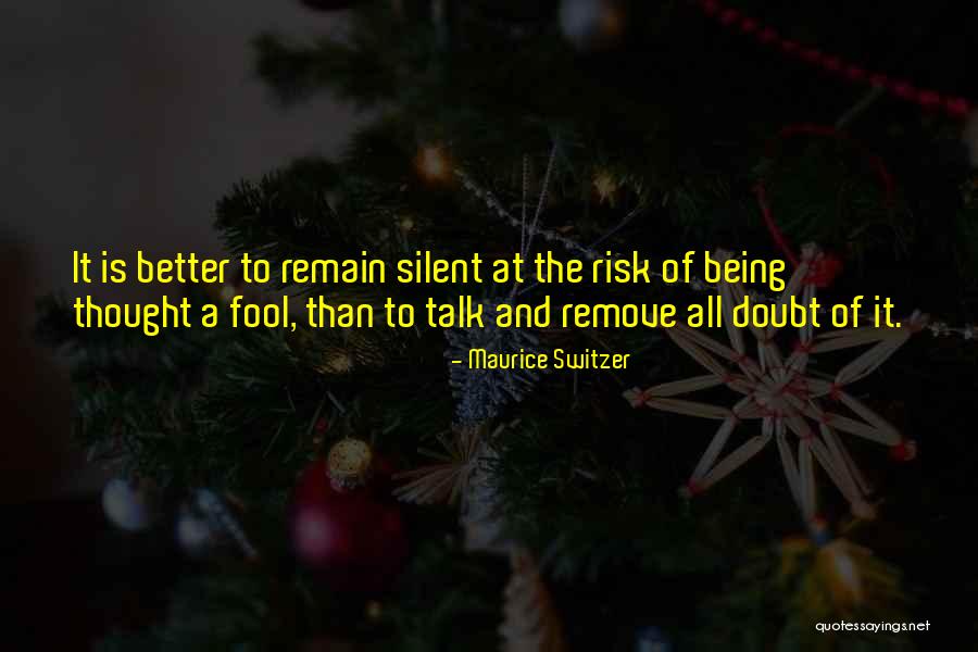Huguenard Remains Quotes By Maurice Switzer Huguenard Remains Quotes By Maurice Switzer