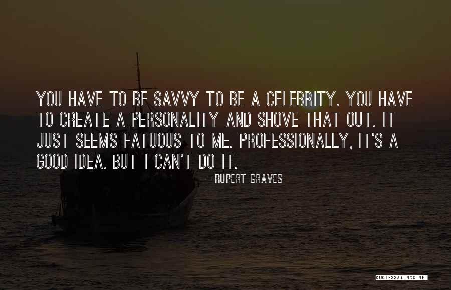 Huguenin Medal Quotes By Rupert Graves Huguenin Medal Quotes By Rupert Graves