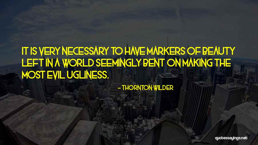 Huibregtse Tree Quotes By Thornton Wilder Huibregtse Tree Quotes By Thornton Wilder