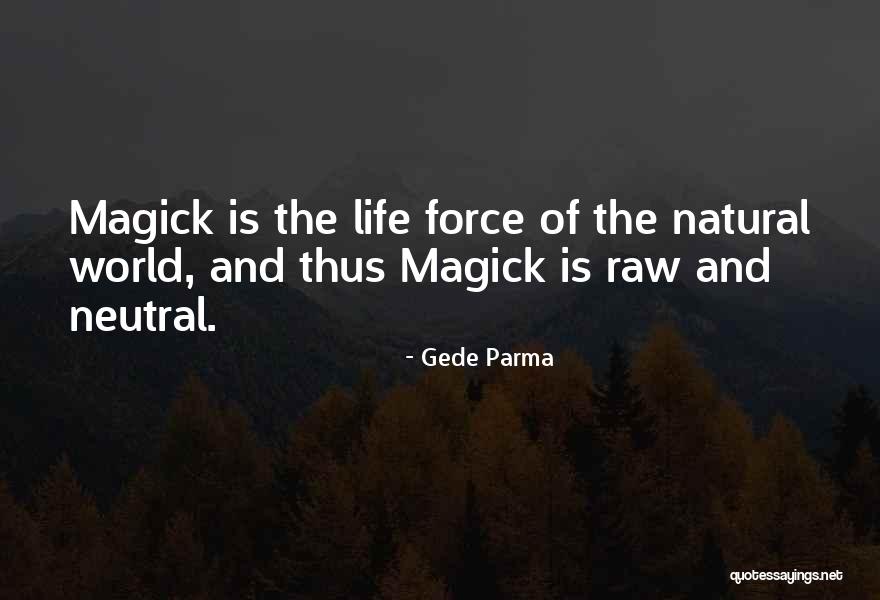 Huichol Pronunciation Quotes By Gede Parma Huichol Pronunciation Quotes By Gede Parma