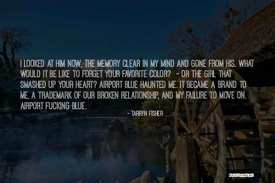 Huida Significado Quotes By Tarryn Fisher